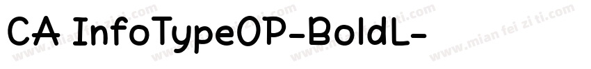 CA InfoTypeOP-BoldL字体转换
